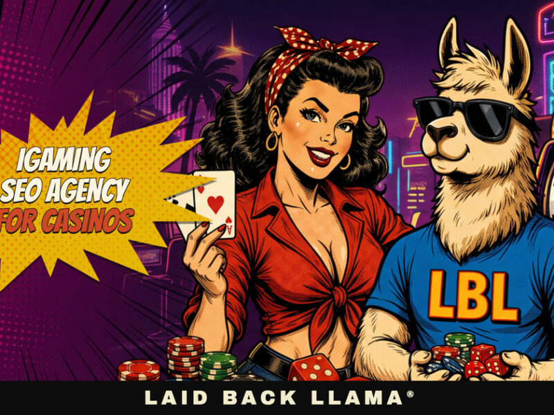 Level Up Your Online Presence with Laid Back Llama: The Ultimate iGaming SEO Specialists